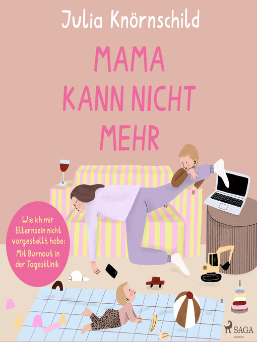 Title details for Mama kann nicht mehr by Julia Knörnschild - Available